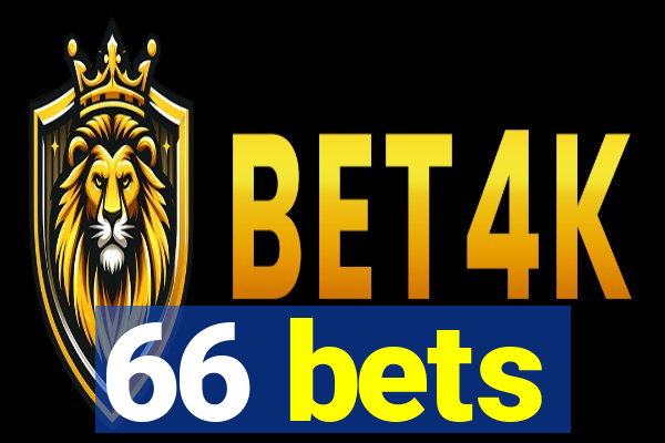 66 bets